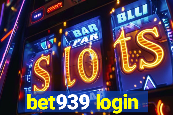 bet939 login